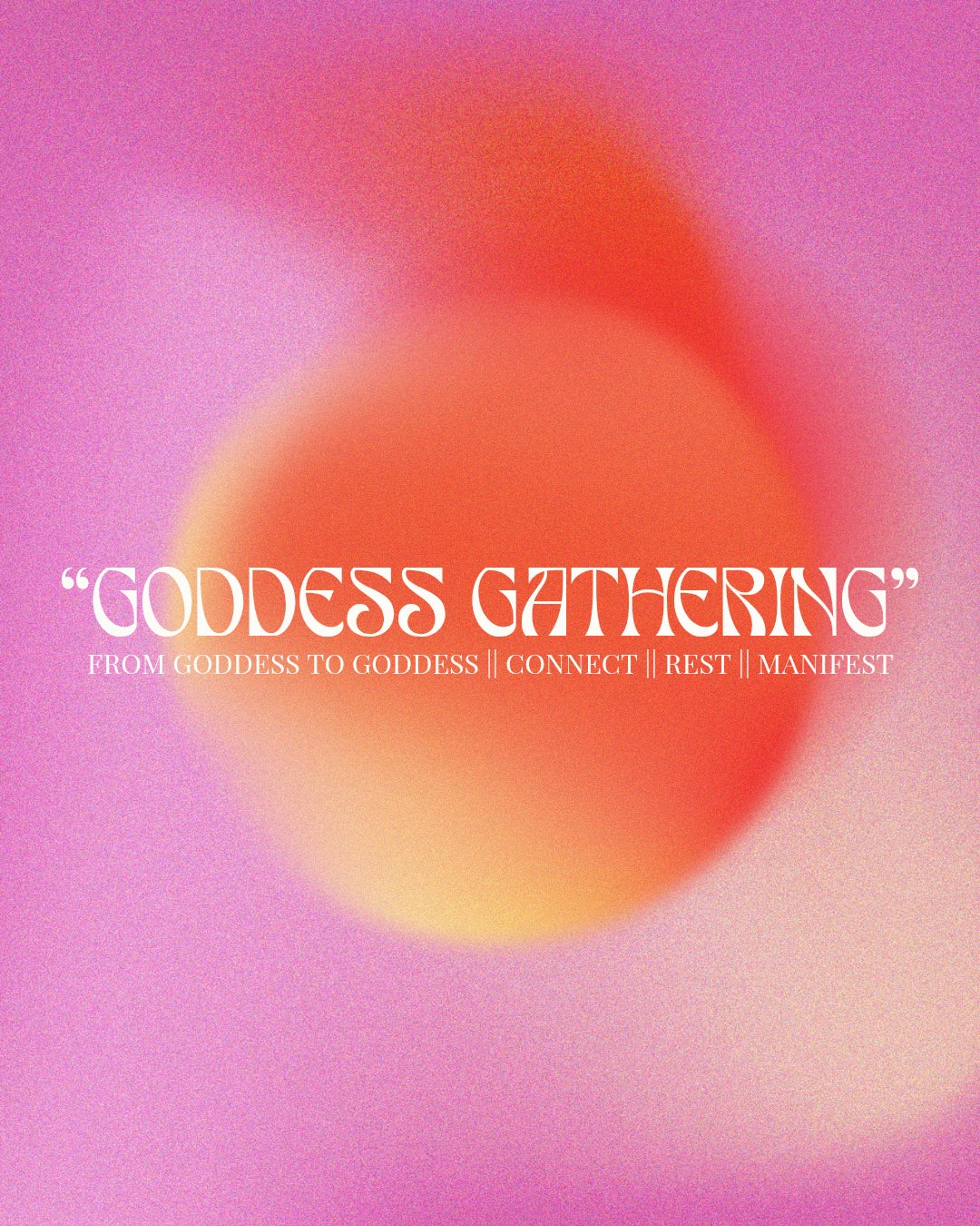 "GODDESS GATHERING" A new Moon ceremony